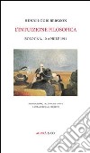 L'intuizione filosofica. Bologna, 10 aprile 1911 libro