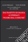 Dai partiti di massa ai sindaci «fuori dal comune» libro