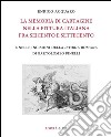 La memoria di Cartagine nella pittura italiana fra Seicento e Settecento e nelle incisioni della «Istoria romana» di Bartolomeo Pinelli. Ediz. illustrata libro