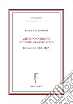 Giordano Bruno lettore di Aristotele. Ricezione e critica libro