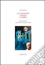 La fiabazione l'essere il tempo libro