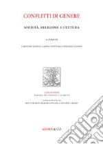 Conflitti di genere. Società, religione e cultura libro