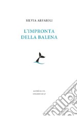 L'impronta della balena libro