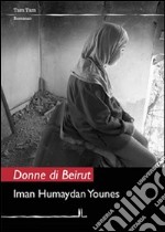 Donne di Beirut libro