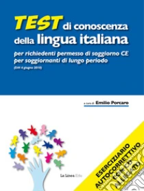 Test di conoscenza della lingua italiana per richiedenti permesso di ... Test di conoscenza della lingua italiana per richiedenti permesso di ...