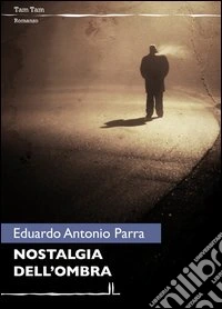 Nostalgia dell'ombra