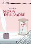 Storia dell'amore libro di Zani Patrizia