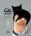 Un gatto combinaguai. Ediz. italiana e araba libro