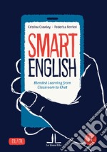 Smart English B1. Blended learning from classroom to chat libro