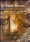 Prima che la commedia abbia inizio libro