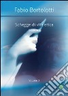 Schegge di vita etica. Vol. 2 libro