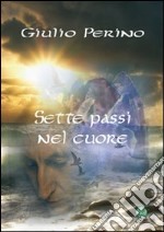 Sette passi nel cuore