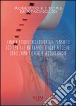 Limiti neuropsicologici del pensiero occidentale in rapporto alle moderne concezioni fisiche e astrofisiche libro