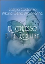 Il cipresso e la collina