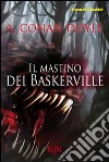 Il mastino dei Baskerville libro