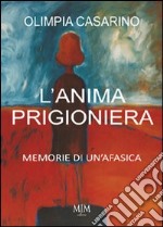 L'anima prigioniera libro