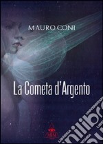 La cometa d'argento libro