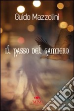 Il passo del gambero libro