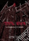 Crystal season (La stagione di cristallo) libro