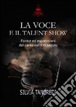 La voce e il talent show libro