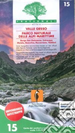 Carta n. 15. Valle Gesso, parco naturale delle Alpi Marittime libro