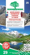 Carta n. 29. Monte Bianco, Courmayeur, La Thuile, Chamonix 1:25.000 libro