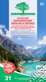 Carta n. 31. Valpelline, Saint-Barthélemy, Aosta 1:25.000 libro