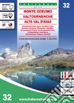 Carta n. 32. Monte Cervino, Val Tournenche, Alta Val d'Ayas libro