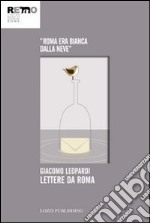 Lettere da Roma libro