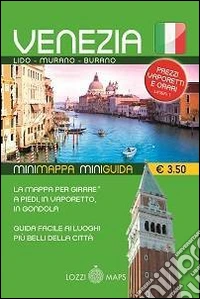 Venezia in lingua. Minimappa e miniguida