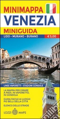 Venezia. Miniguida e minimappa