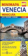 Venezia. Miniguida e minimappa. Ediz. spagnola libro