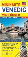 Venezia. Miniguida e minimappa. Ediz. tedesca libro