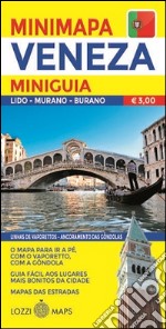 Venezia. Miniguida e minimappa. Ediz. portoghese libro