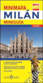 Milano mini map. Ediz. spagnola libro