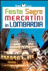 Feste sagre mercatini in Lombardia libro