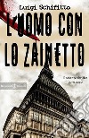 L'uomo con lo zainetto libro