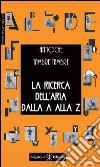 La ricerca dell'aria dalla A alla Z libro