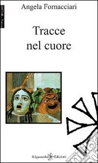 Tracce nel cuore libro
