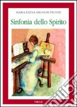 Sinfonia dello spirito libro