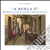 «A buela è» libro