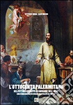 L'Ottocento palermitano del pittore Giuseppe di Giovanni (1814-1898)