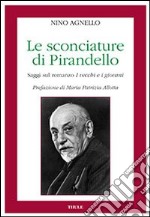 Le sconciature di Pirandello libro