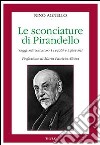 Le sconciature di Pirandello libro