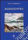 Maredentro libro di Lombardo Giusi