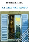 La casa nel vento libro