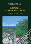 In natura symbolum et rosa libro