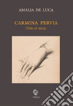 Carmina Pervia libro