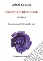 Policromie dell'oltre libro