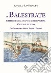 Le balestrate palermitane nel golfo di castellamare. Origini e sviluppo libro